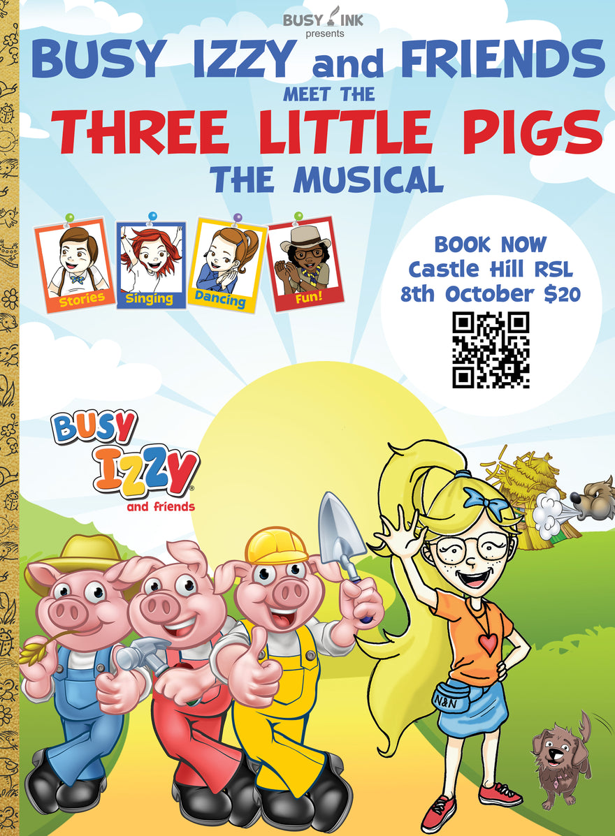 Busy Izzy and Friends meet the Three Little Pigs - The Musical